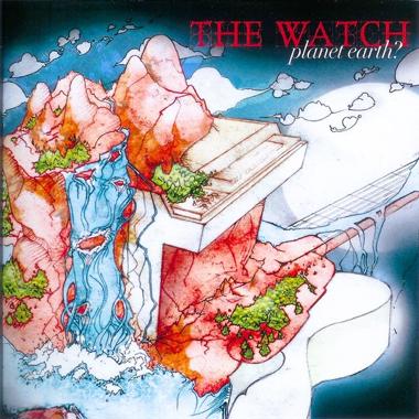 The Watch -  Planet Earth